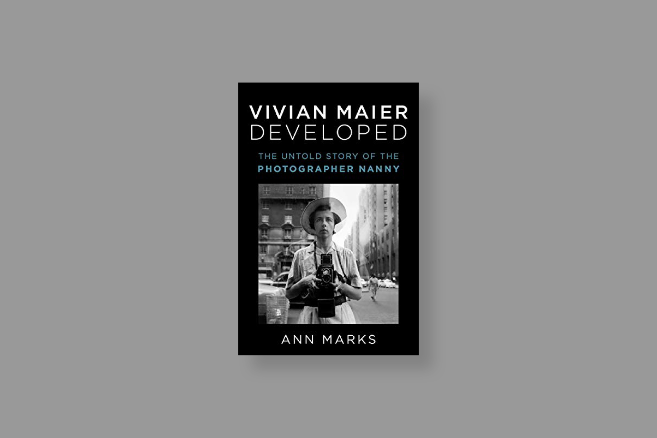 Vivian-Maier-developped-Ann-Marks-Atria-books-cover