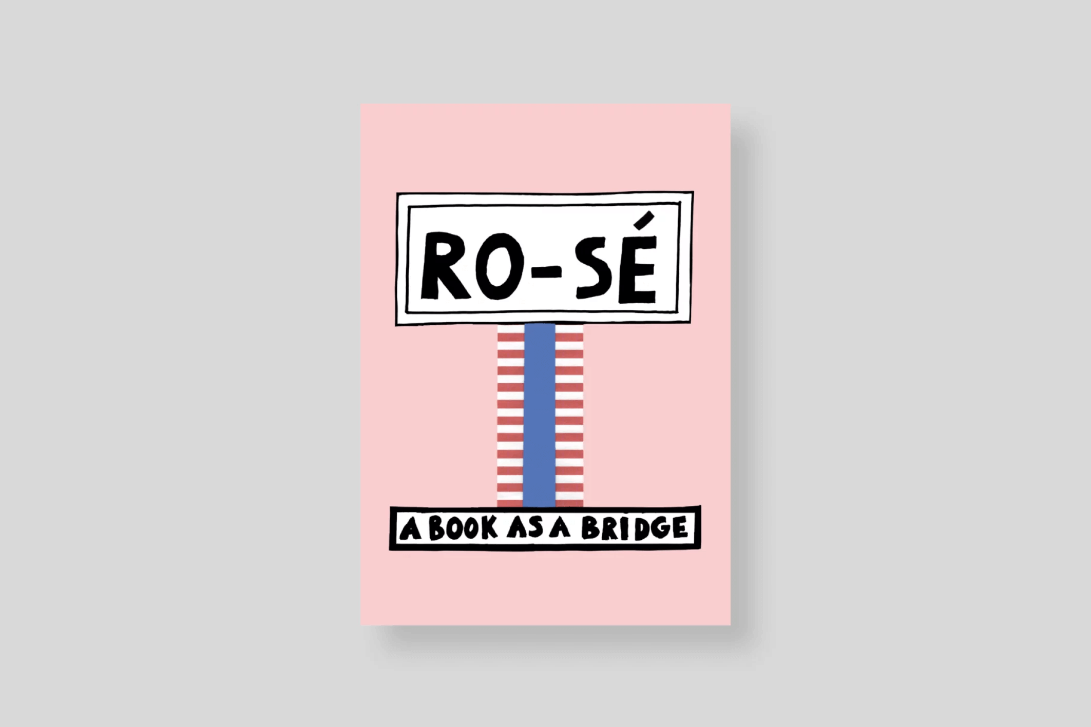 ro-se-a-book-as-a-bridge-du-pasquier-sternberg-press-cover