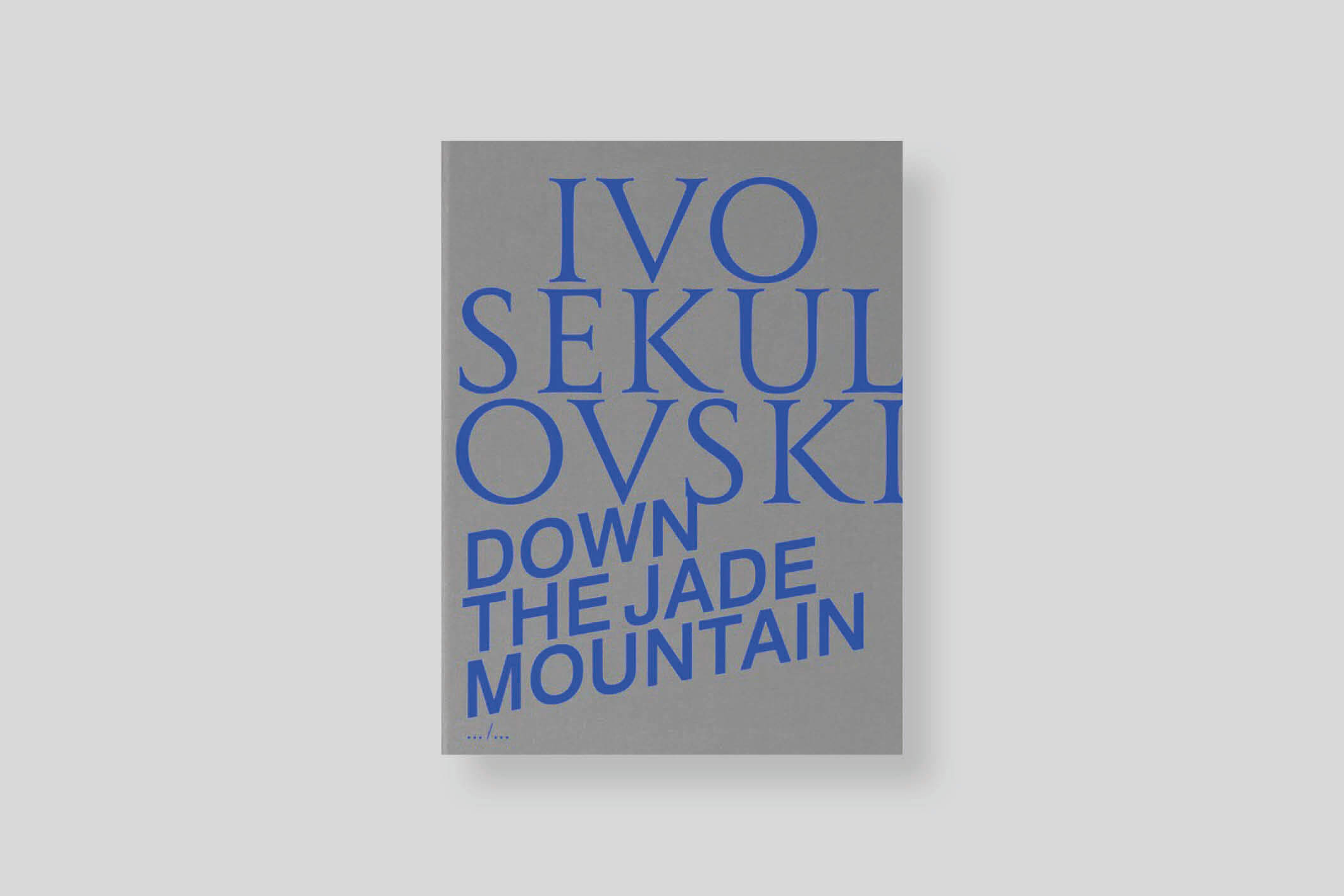 down-the-jade-mountain-sekuloski-art-paper-editions-cover