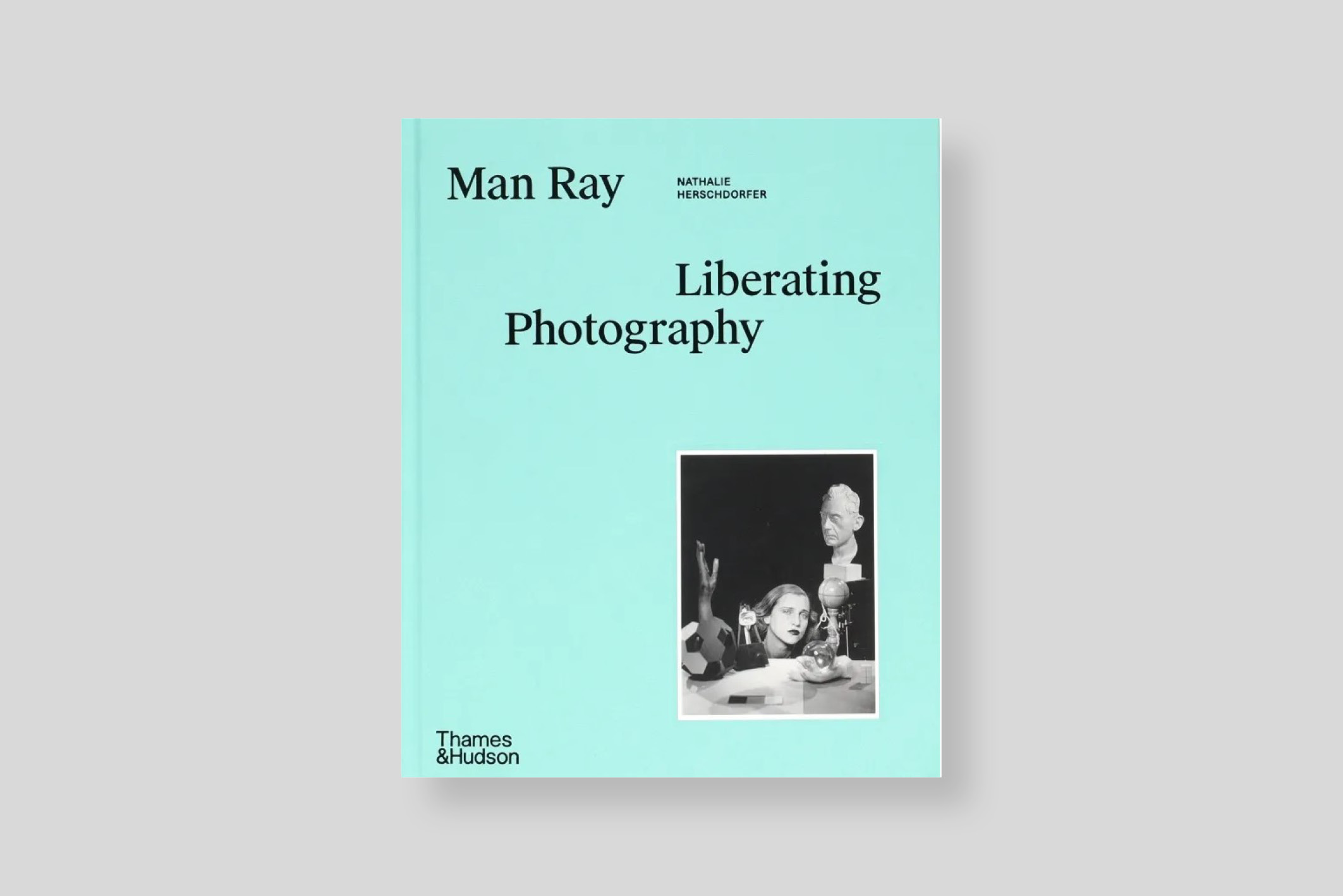 liberating-photography-man-ray-thames-hudson-cover