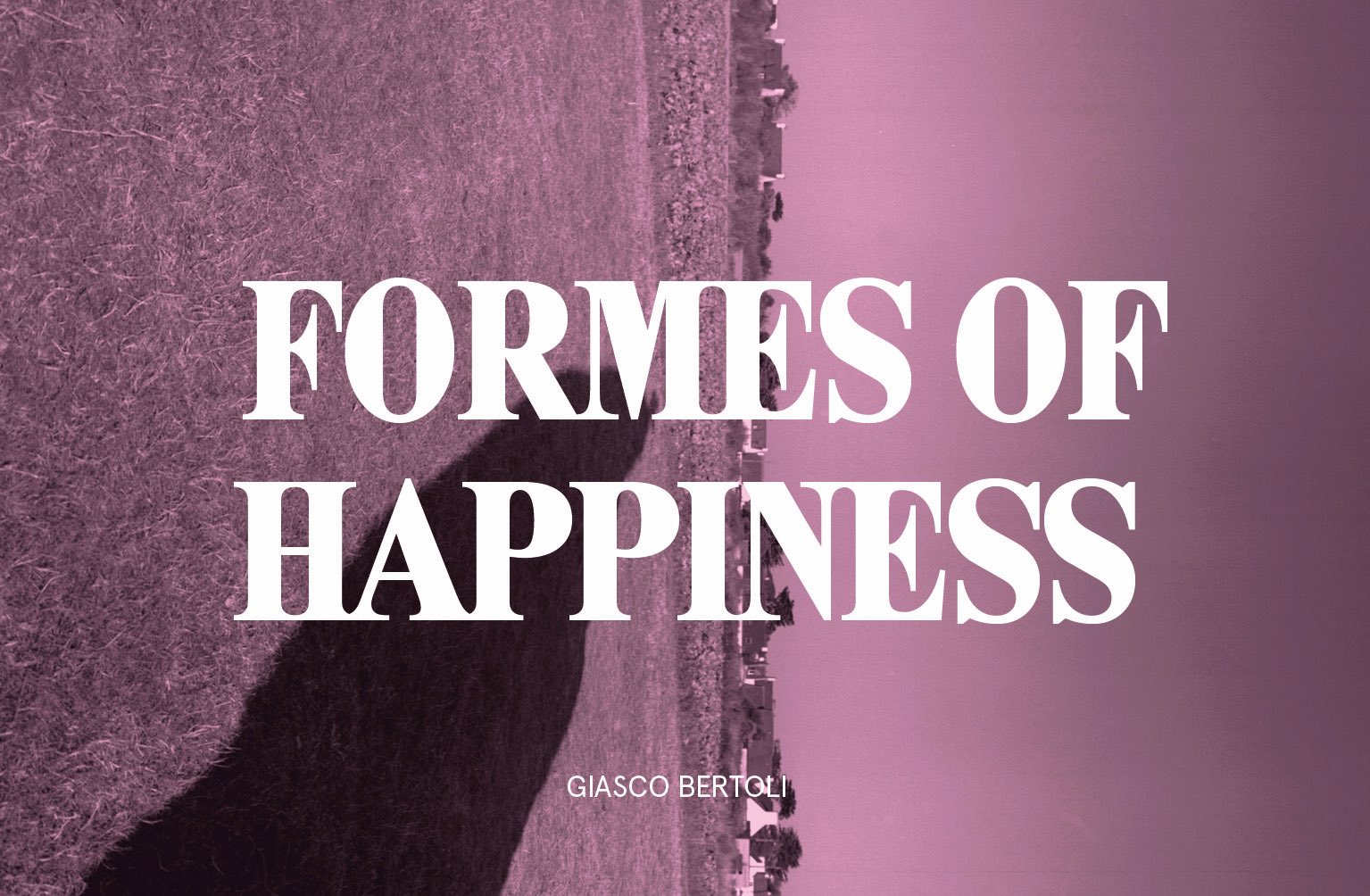 giasco-bertoli-formes-of-happiness