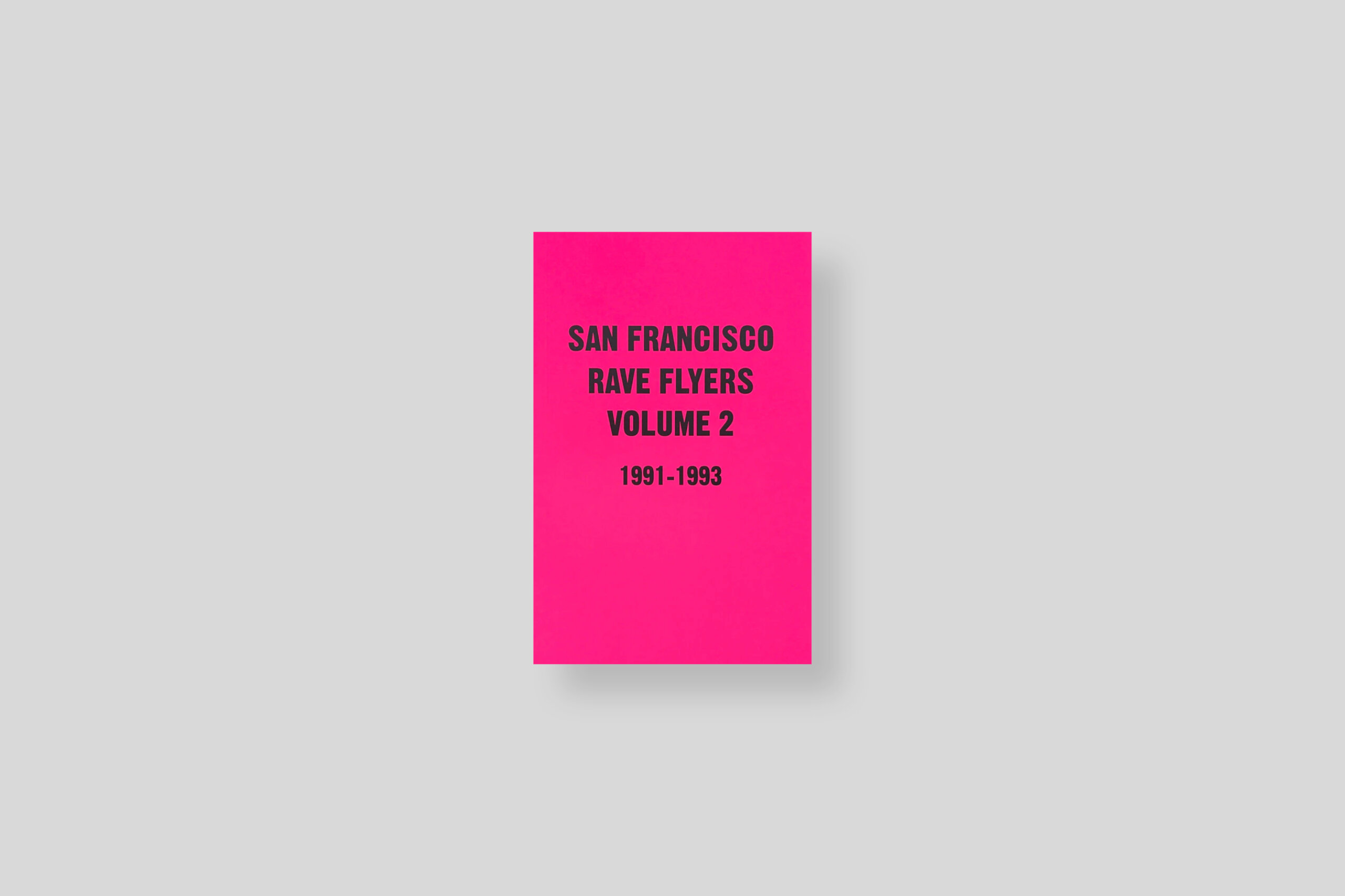 san-francisco-rave-flyers-volume-deux-copla-press-cover